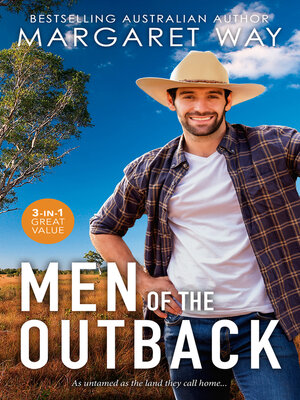 cover image of Men of the Outback/The Cattleman/The Cattle Baron's Bride/Her Outback Protector
